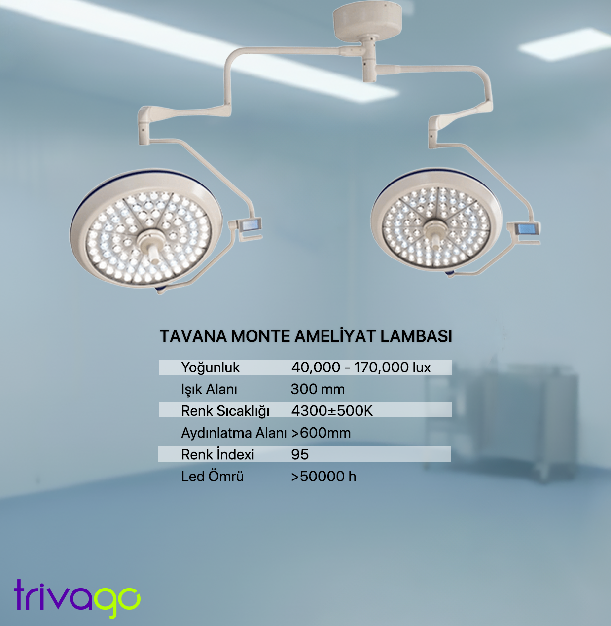  Tavana Monte Ameliyat Lambası